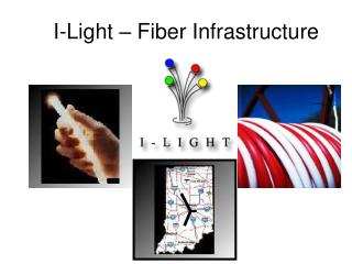 I-Light – Fiber Infrastructure