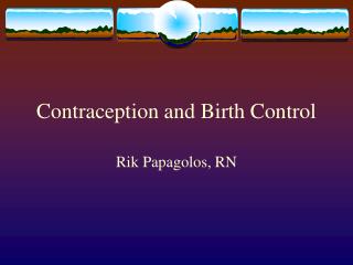 Contraception and Birth Control