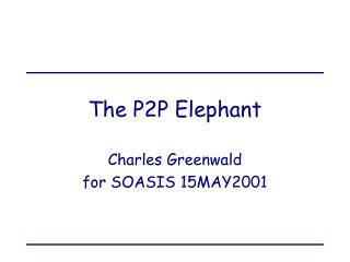 The P2P Elephant