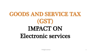 GOODS AND SERVICE TAX (GST) IMPACT ON Electronic services
