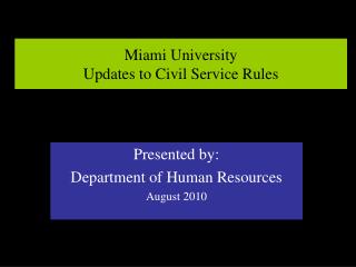 Miami University Updates to Civil Service Rules