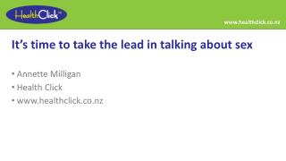 It’s time to take the lead in talking about sex Annette Milligan Health Click