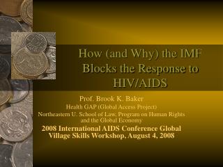 How (and Why) the IMF Blocks the Response to HIV/AIDS