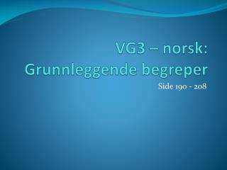 VG3 – norsk: Grunnleggende begreper