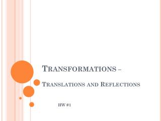 Transformations – Translations and Reflections