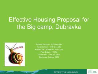 Effective Housing Proposal for the Big camp, Dubravka