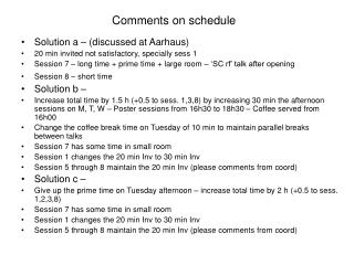 Comments on schedule