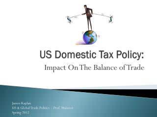 US Domestic Tax Policy:
