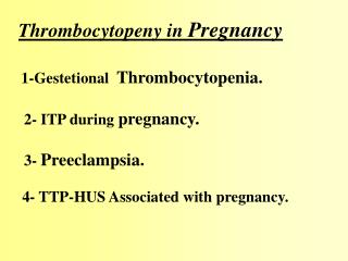 ‏‏‏‏ Thrombocytopeny in Pregnancy