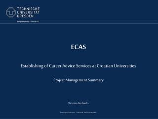 ECAS Establishing of Career Advice Services at Croatian Universities Project Management Summary