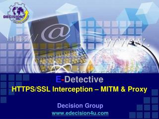 E - Detective HTTPS/SSL Interception – MITM & Proxy