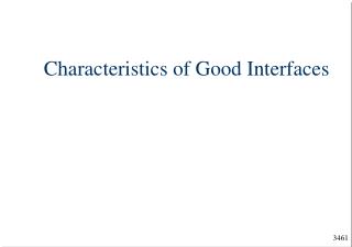 Characteristics of Good Interfaces