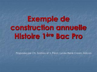 Exemple de construction annuelle Histoire 1 ère Bac Pro