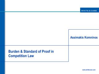 Burden &amp; Standard of Proof in Competition Law