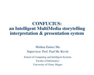 CONFUCIUS: an Intelligent MultiMedia storytelling interpretation &amp; presentation system