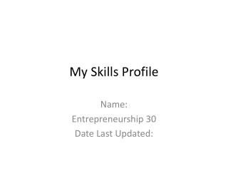 My Skills Profile