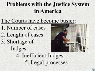 Problems with the Justice System in America