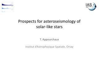 Prospects for asteroseismology of solar-like stars