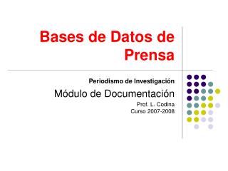 Bases de Datos de Prensa
