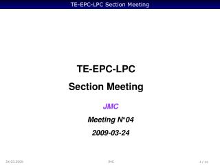 TE-EPC-LPC Section Meeting