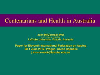 Centenarians and Health in Australia
