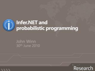 Infer.NET and probabilistic programming