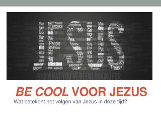 Be Cool voor Jezus