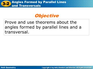 Prove and use theorems about the angles formed by parallel lines and a transversal.