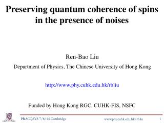 Preserving quantum coherence of spins in the presence of noises