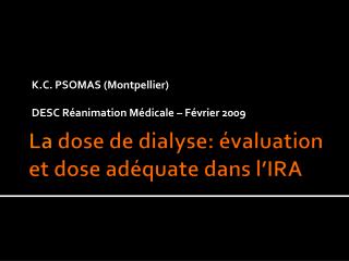 La dose de dialyse : évaluation et dose adéquate dans l’IRA