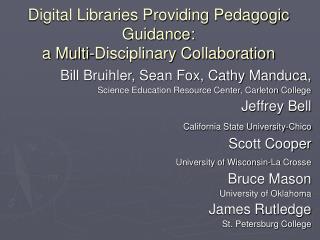 Digital Libraries Providing Pedagogic Guidance: a Multi-Disciplinary Collaboration