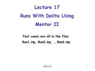 Lecture 17 Runs With Delite Using Mentor II