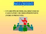 UN GRUPPO DI MMG HA DISCUSSO SU CASI CLINICI DI CRISI IPERTENSIVE VERE O PRESUNTE