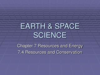 EARTH &amp; SPACE SCIENCE