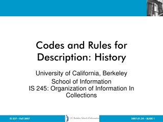 Codes and Rules for Description: History