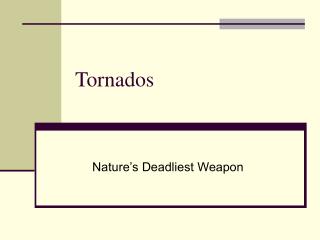 Tornados