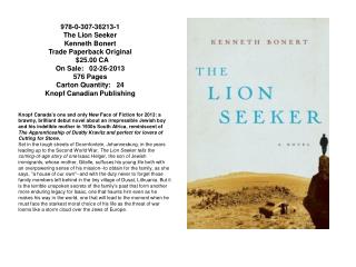 978-0-307-36213-1 The Lion Seeker Kenneth Bonert Trade Paperback Original $25.00 CA