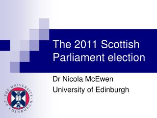 The 2011 Scottish Parliament election