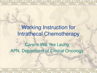 Working Instruction for Intrathecal Chemotherapy