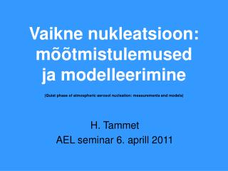 H. Tammet AEL seminar 6. aprill 2011