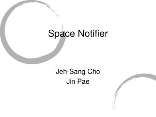 Space Notifier