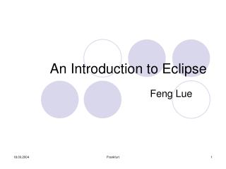 An Introduction to Eclipse