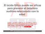 El cido f lico puede ser eficaz para prevenir el deterioro auditivo relacionado con la edad