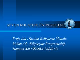 Afyon K ocatepe Üniversitesi