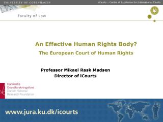 An Effective Human Rights Body? The European Court of Human Rights