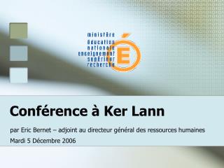 Conférence à Ker Lann