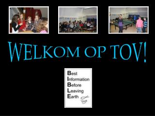 WELKOM OP TOV!