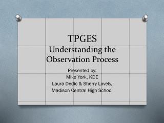 TPGES Understanding the Observation Process