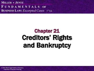 Chapter 21 Creditors’ Rights and Bankruptcy