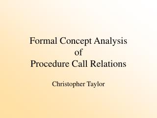 Formal Concept Analysis of Procedure Call Relations